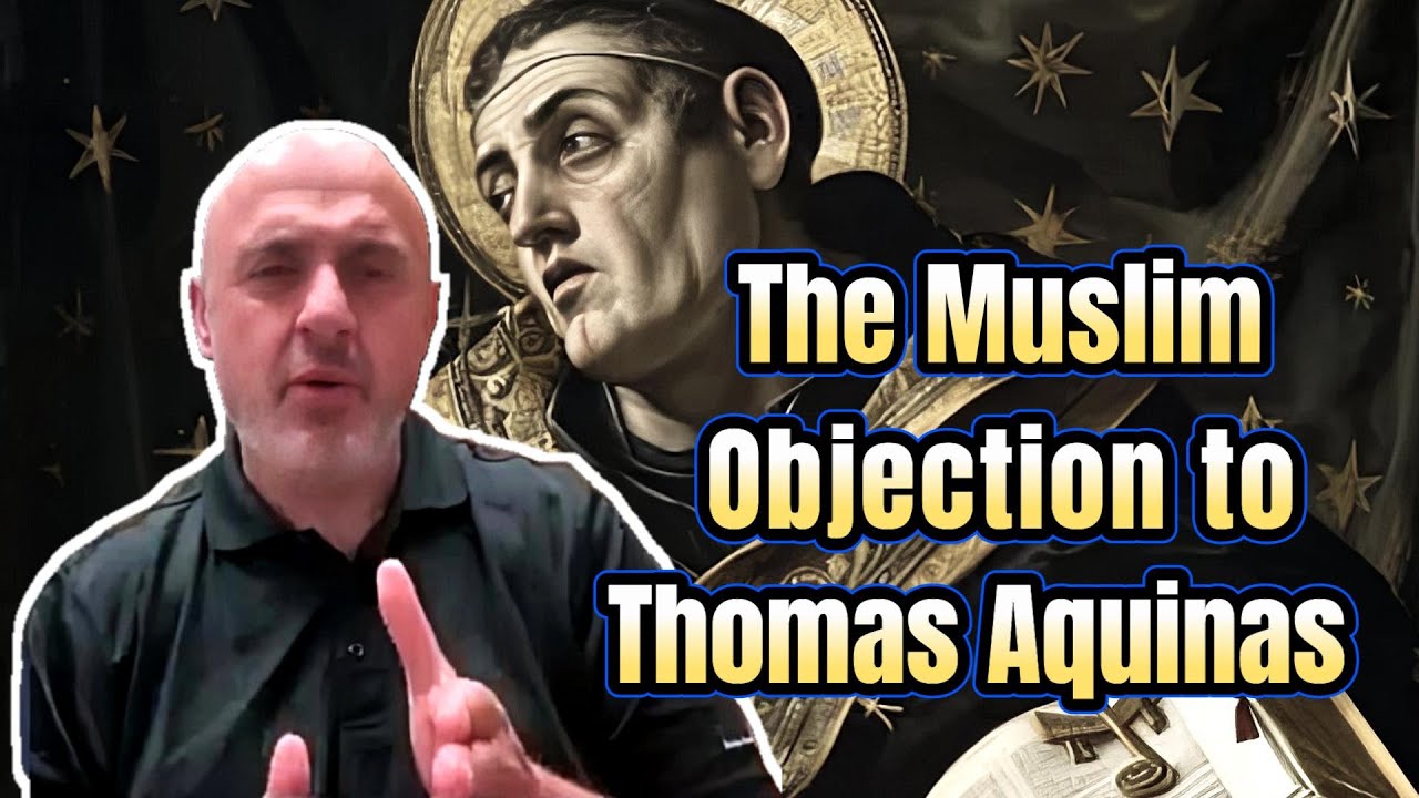Sam Shamoun's Response to Muslim Objections on Thomas Aquinas