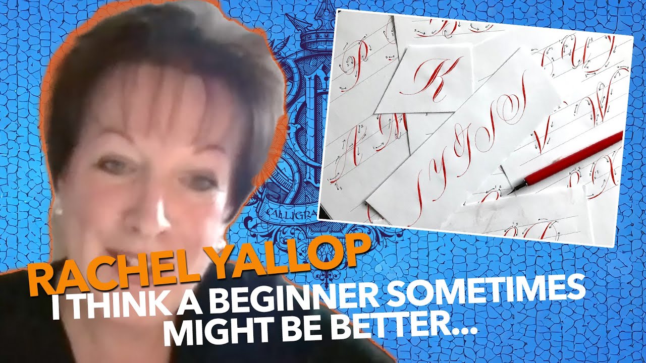 Rachel Yallop About Copperplate Beginners Nibs & Vintage Nibs | Calligraphy Masters Podcast