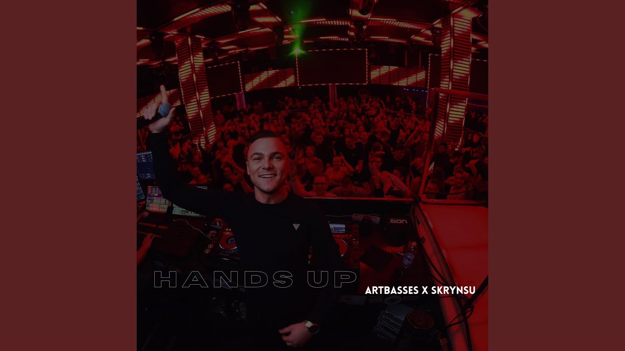 Hands Up (feat. Skrynsu)