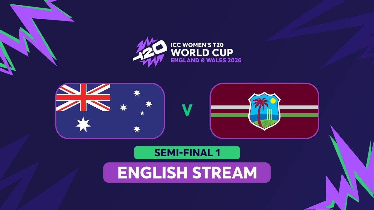 ICC Women's T20 World Cup 2026 Semi-Final 1: Australia vs West Indies(English) #t20worldcup