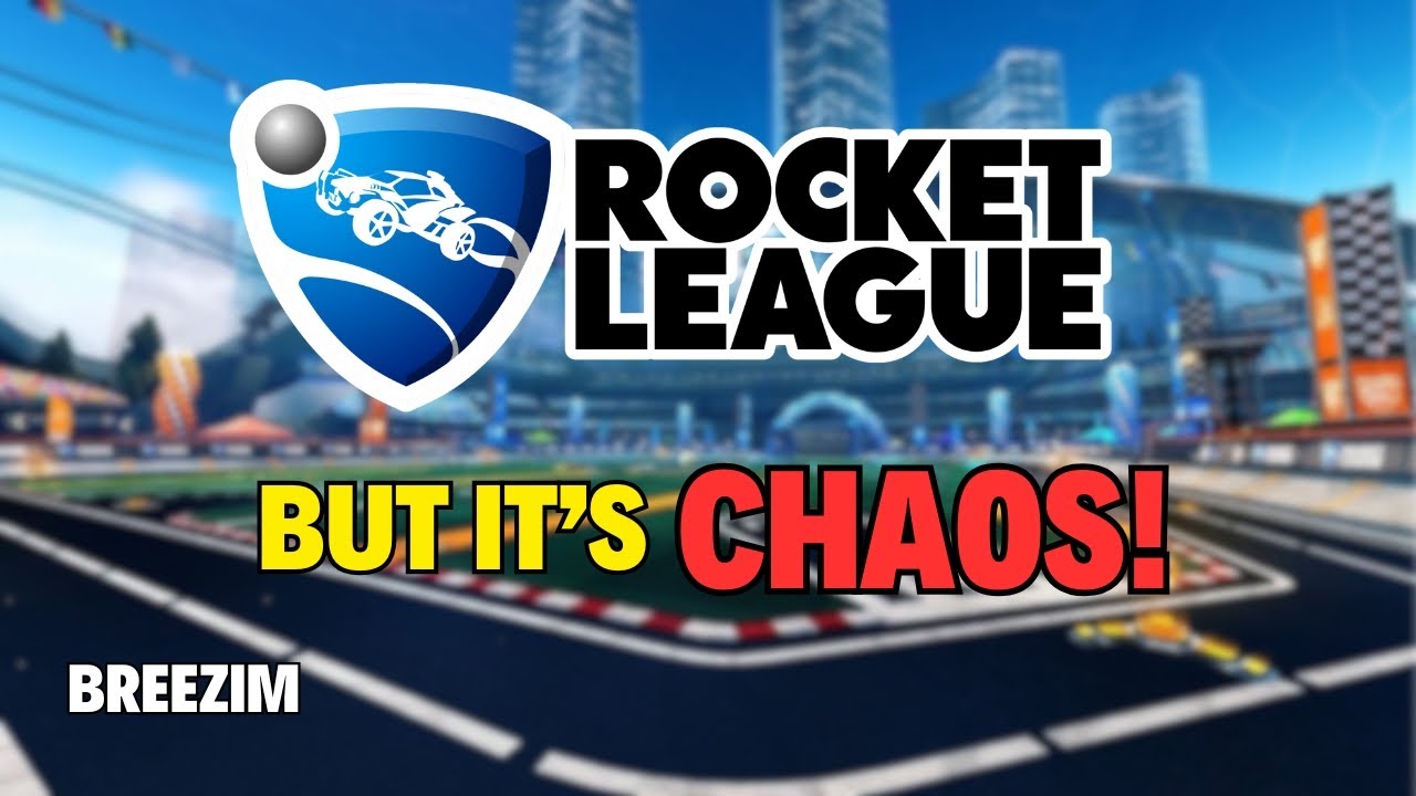 Rocket League But It's CHAOS!