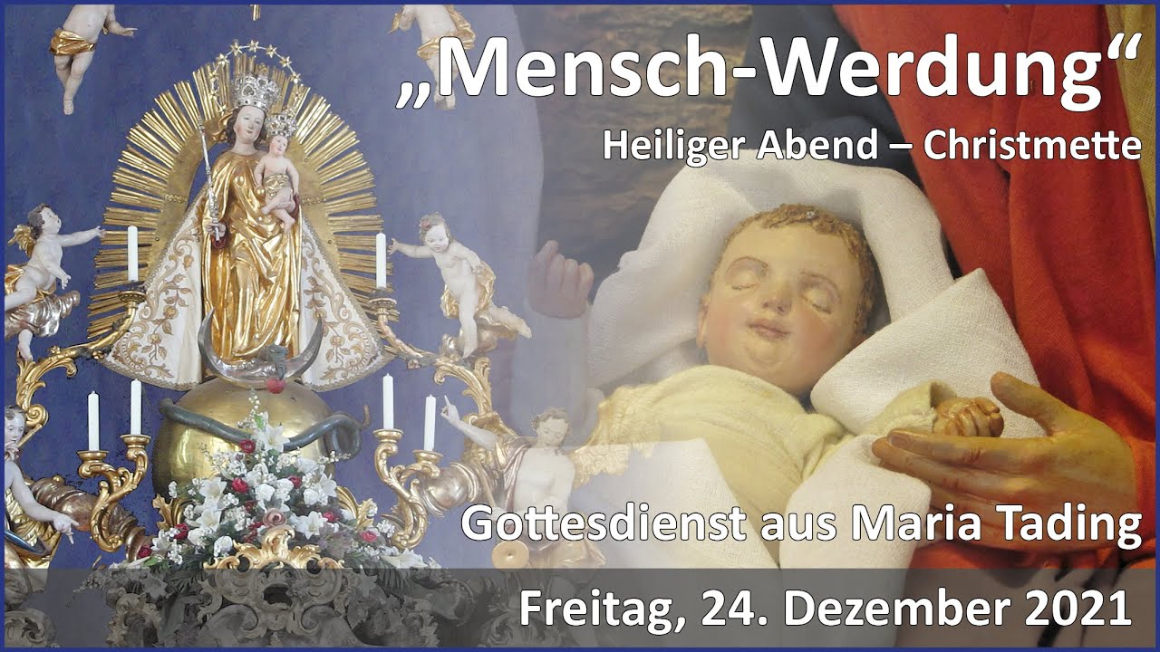 Weihnachten aus Maria Tading - Christmette 2021