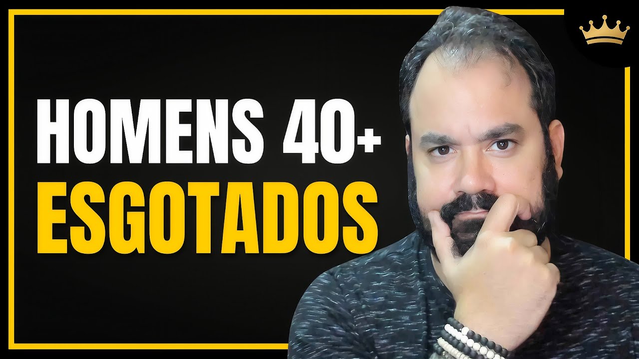O ADOECIMENTO SILENCIOSO dos homens 40+: o que está acontecendo com você
