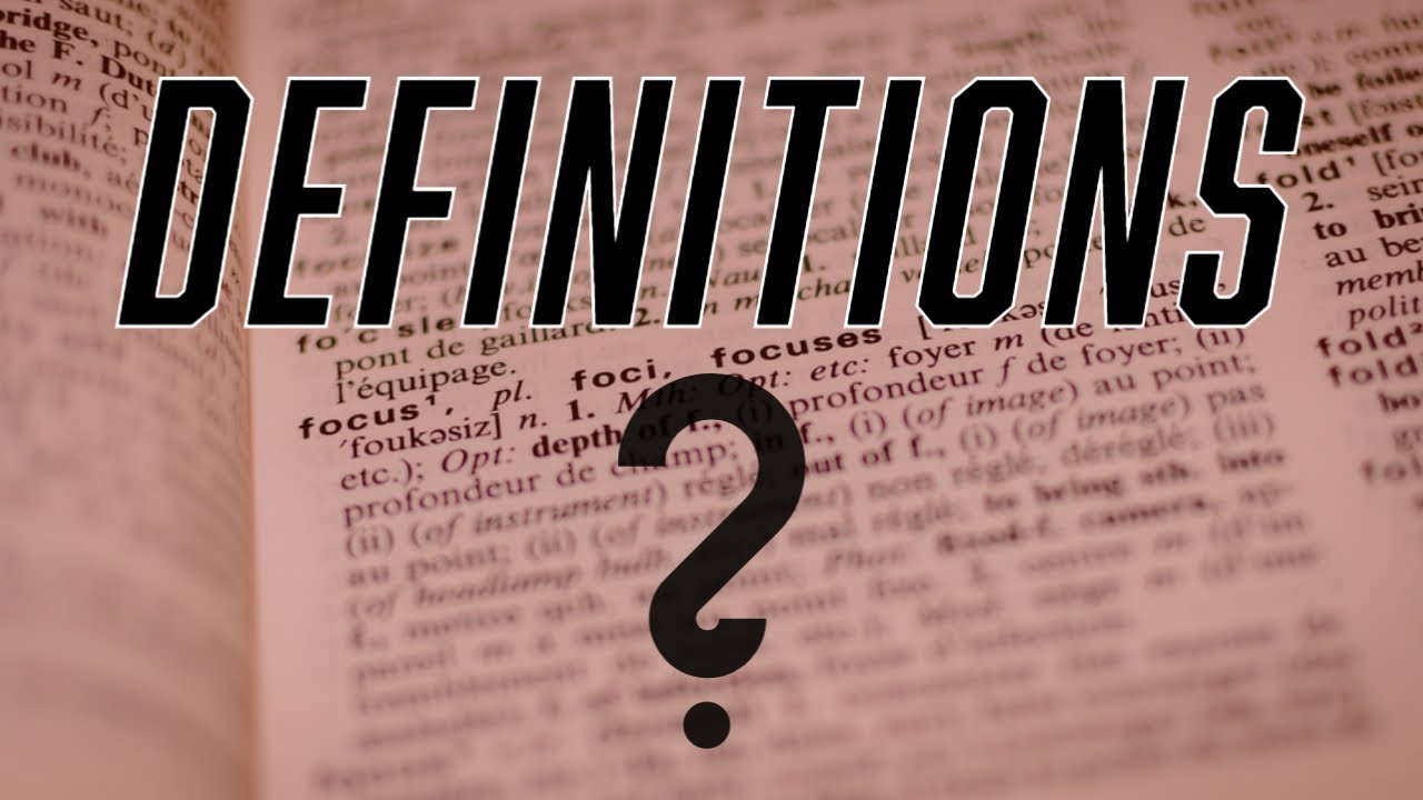 How to Make & Test a Definition