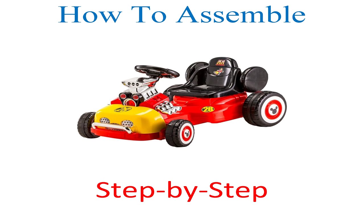 How to assemble Disney Mickey Roadster Racer 6 Volt Battery Powered Ride On by Huffy
