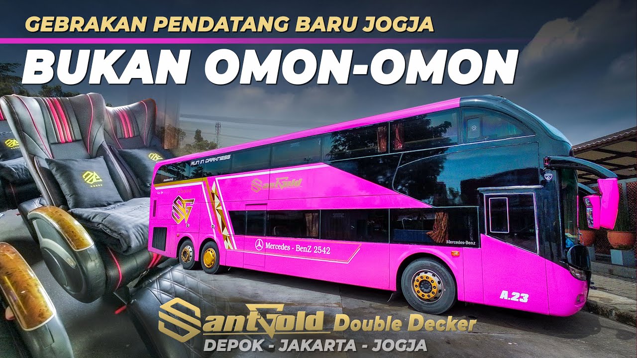 TANPA OMON OMON, MENGGEBRAK JOGJA ‼️ PO Sant Gold Bus Double Decker | Bis Malam Jakarta Jogja