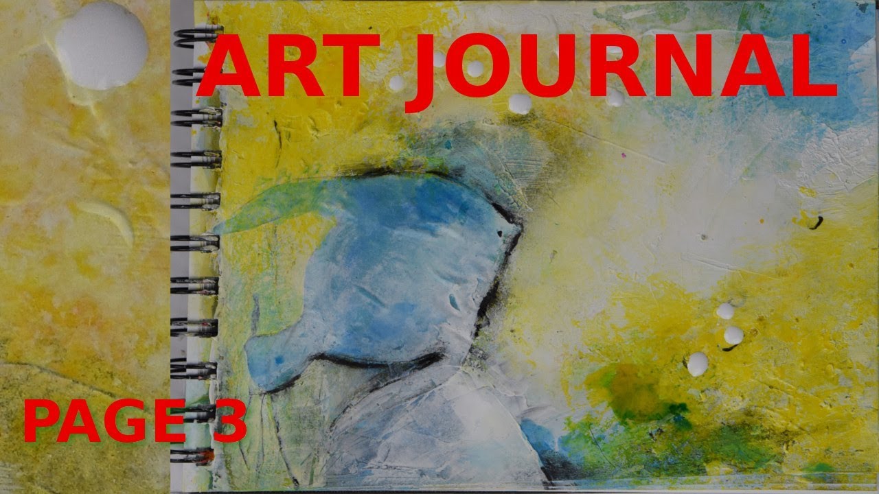 ART JOURNAL. COMMENT CRÉER UNE PAGE ? PAGE 3