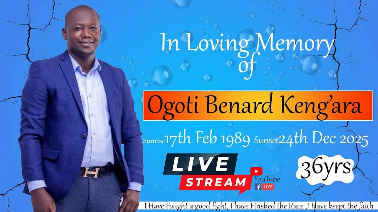 CELEBRATING  THE LATE ENGINEER OGOTI BENARD KENG'ARA || TILL WE MEET AGAIN