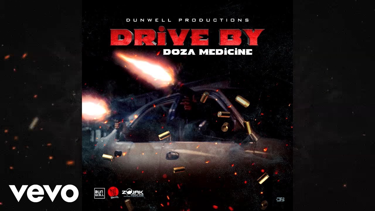 Doza Medicine - Drive By (Official Audio)