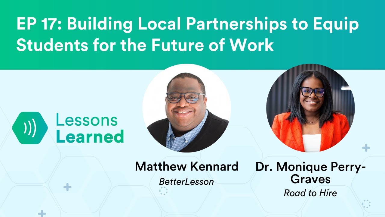 Building Local Partnerships to Equip Students for the Future of Work ft. Dr. Monique Perry-Graves