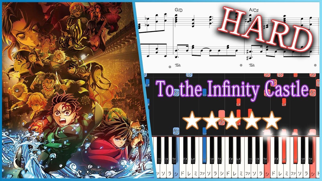Demon Slayer - To the Infinity Castle - Hard Piano Tutorial + Sheets【Piano Arrangement】