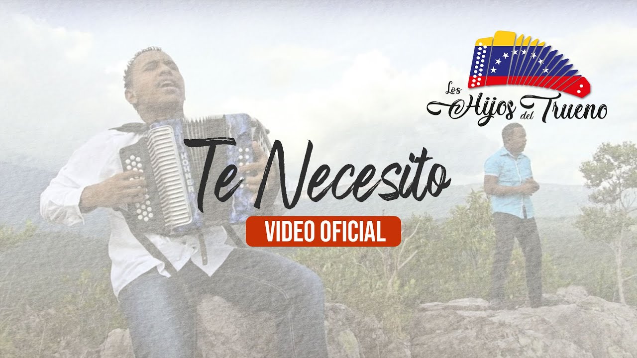 Los Hijos del Trueno - Te necesito (Video Oficial)