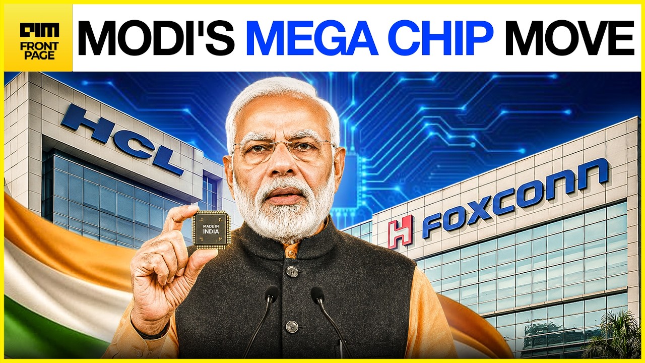 BREAKING: Modi's Foxconn Chip Plant Will Build 36 Million Made-in-India Chips