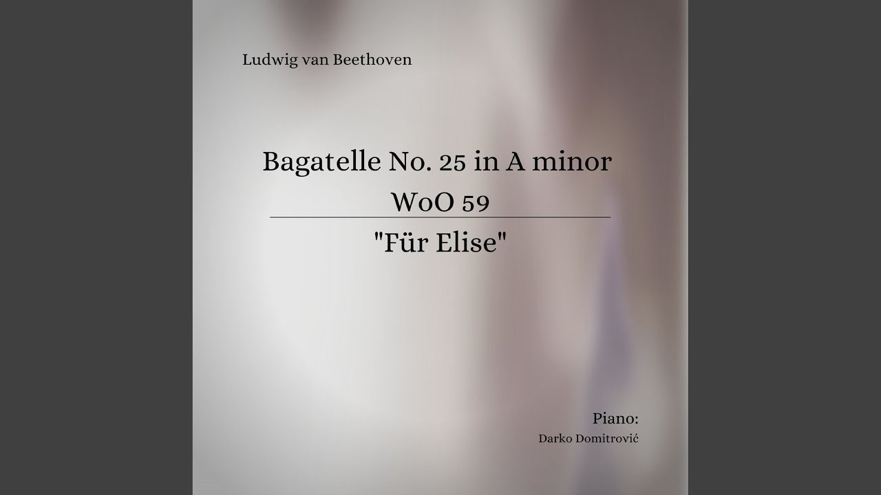 Bagatelle No. 25 in A Minor, WoO 59, 