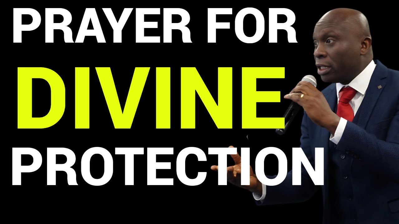 Prayer for  Divine protection // Pastor Rufus