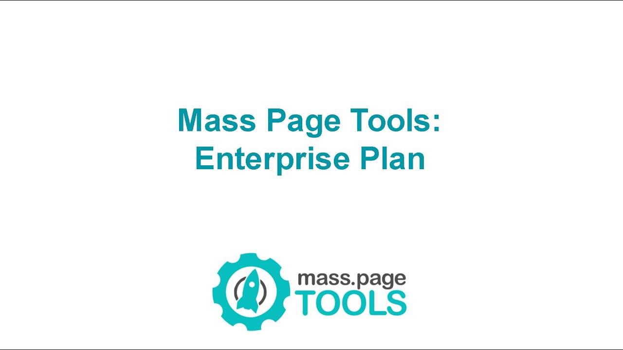 [Webinar Replay] Mass Page Tools Enterprise Plan  Is It Right For You?