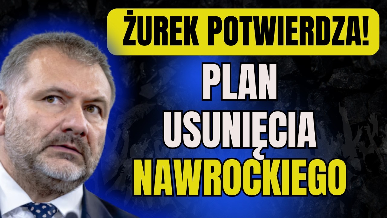ŻUREK POTWIERDZA! Plan usunięcia Nawrockiego to fakt. Tusk straszy Polaków i gra w sprawie SAFE