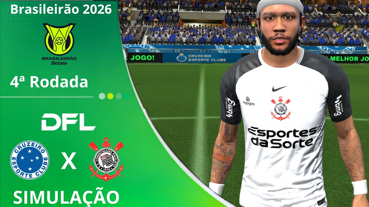 Cruzeiro X Corinthians | Brasileirão 2026 | Rodada 04ª | Simulação | DFL 26