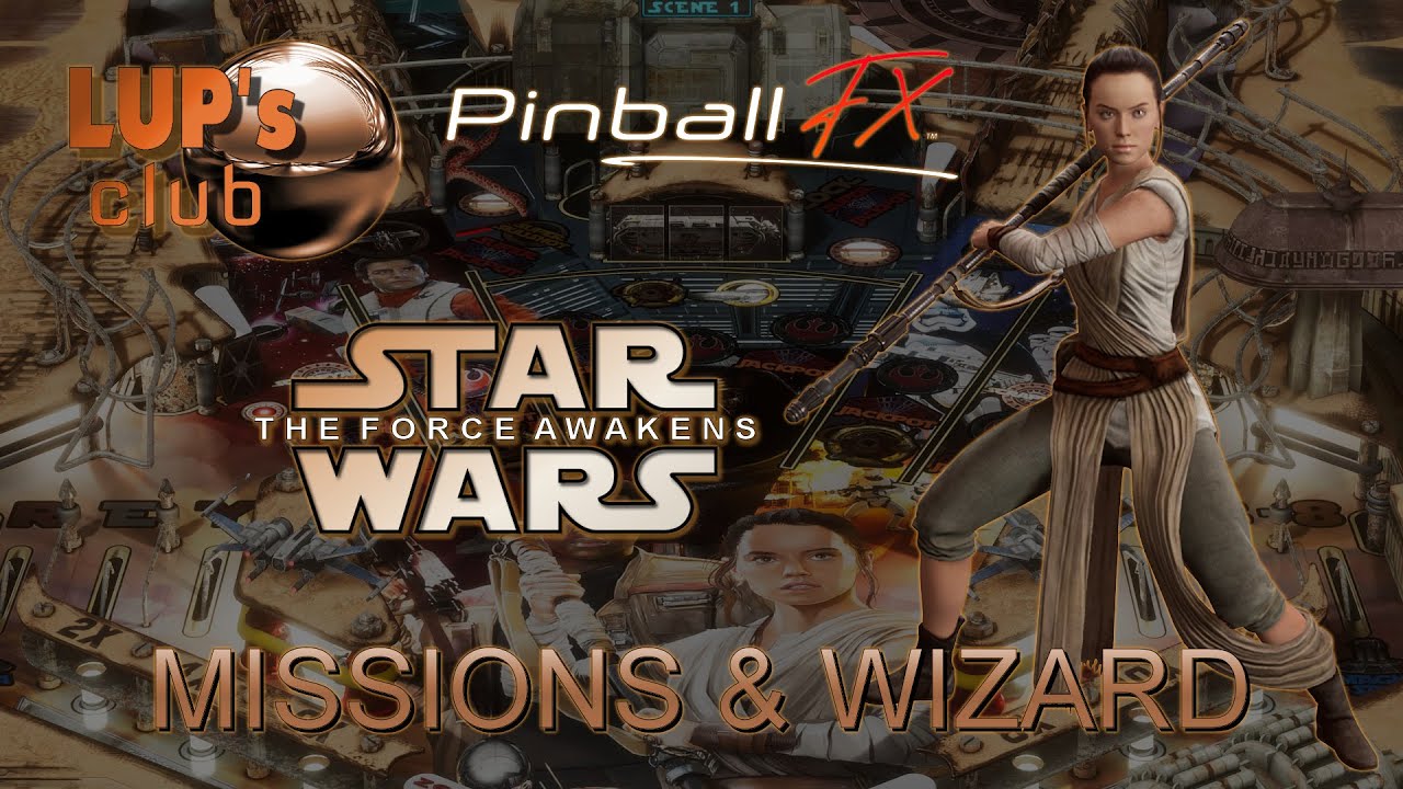 Pinball FX 💫 Star Wars Pinball: The Force Awakens ► All the scenes & Wizard mode