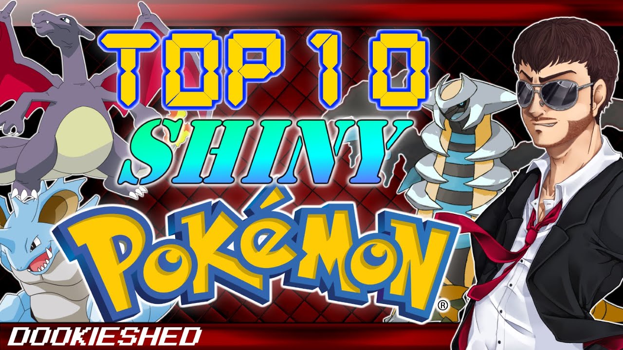 Top 10 Shiny Pokémon!