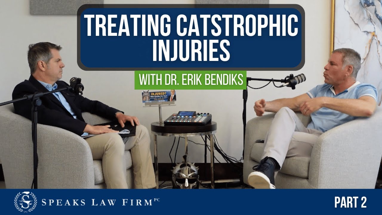 Treating Catastrophic Injuries with Dr. Erik Bendiks (Part 2)