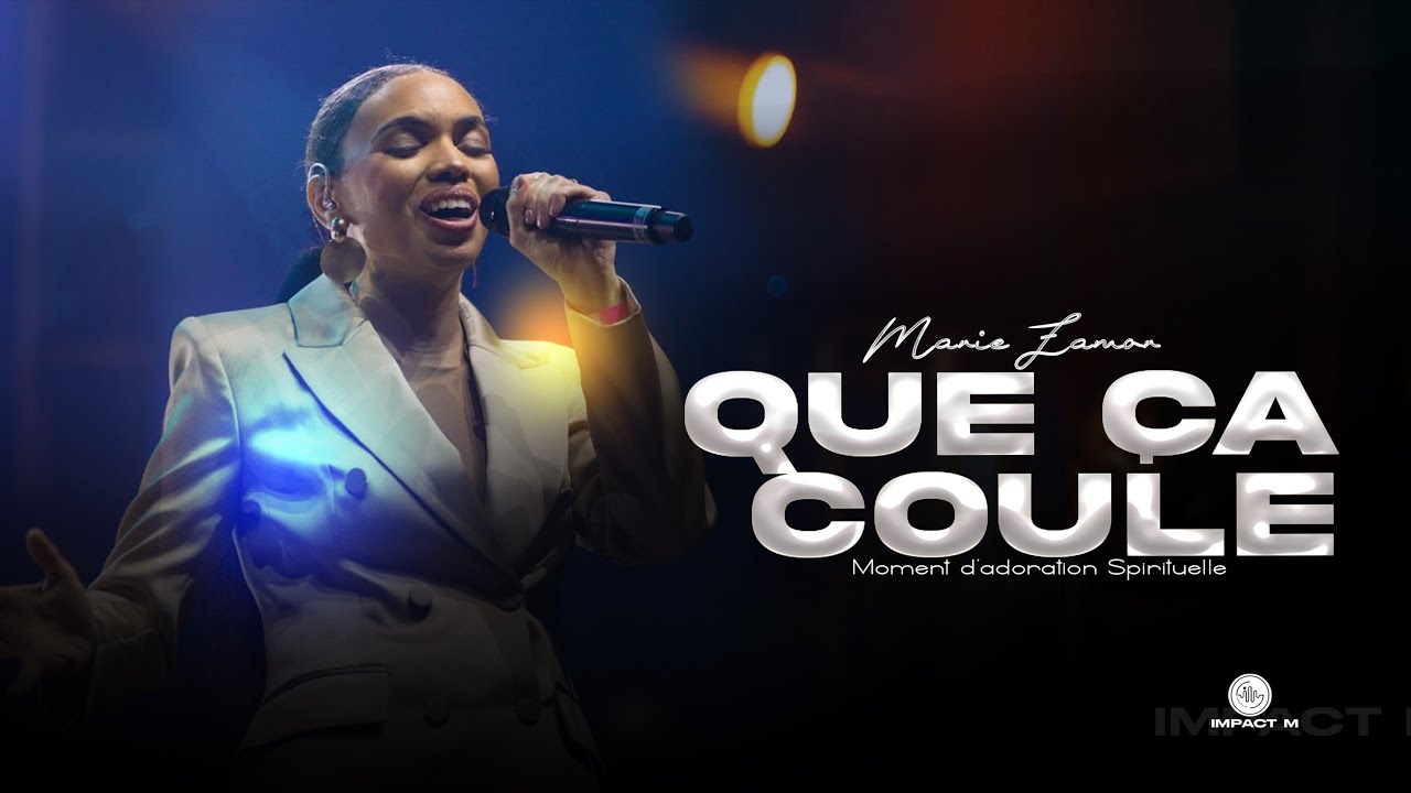 Marie Zamor | Adoration Spirituelle Que  ça coule !