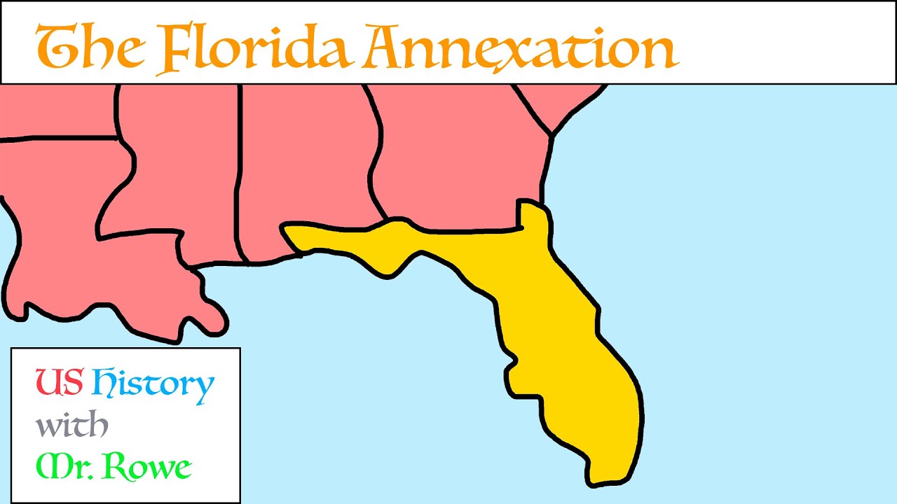 The Florida Annexation