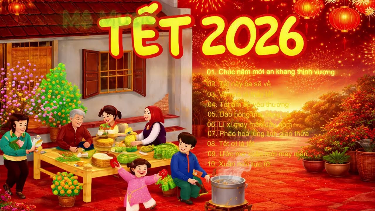MÊ MUSIC | LIÊN KHÚC NHẠC TẾT 2026 - NGHE LÀ MUỐN VỀ NHÀ VỚI MẸ - NHẠC TẾT 2026