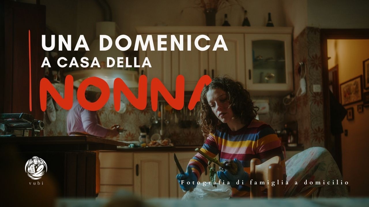 UNA DOMENICA A CASA DELLA NONNA
