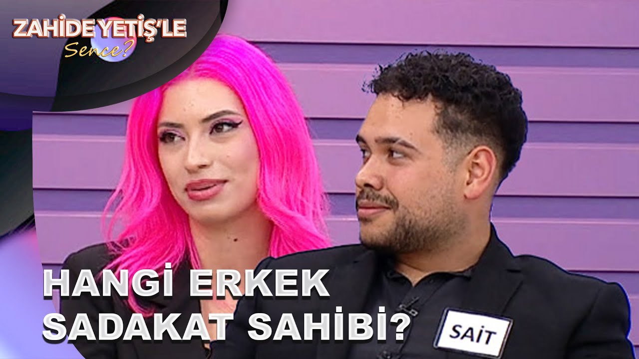 Prenses Erkek Mi Daha Sadık, Maço Erkek Mi? | Zahide Yetiş'le Sence 11. Bölüm