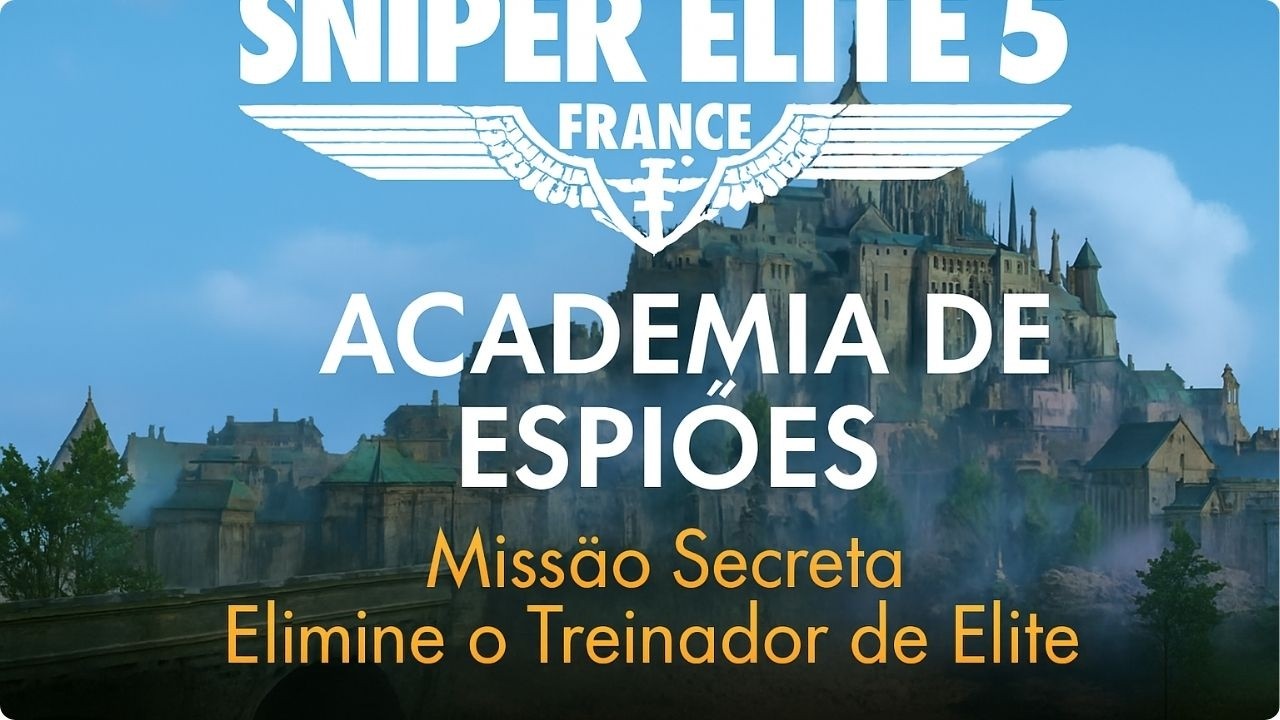 SNIPER ELITE 5. ACADEMIA DE ESPIÕES - Missão Secreta Elimine o treinador de ESPIÕES 