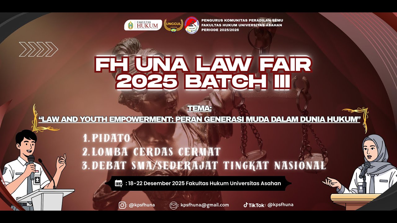 CLOSING CEREMONY & PENGUMUMAN PEMENANG FH UNA LAW FAIR 2025 BATCH III