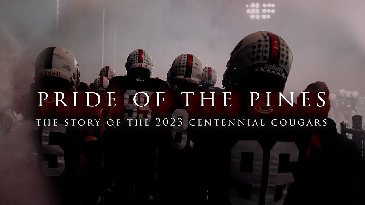 Pride of the Pines: The Story of the 2023 Centennial Cougars