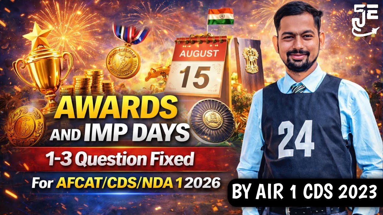Important Awards And Days || Static + Current Affairs || For AFCAT/CDS/NDA 2026 || By UPSC CDS AIR 1