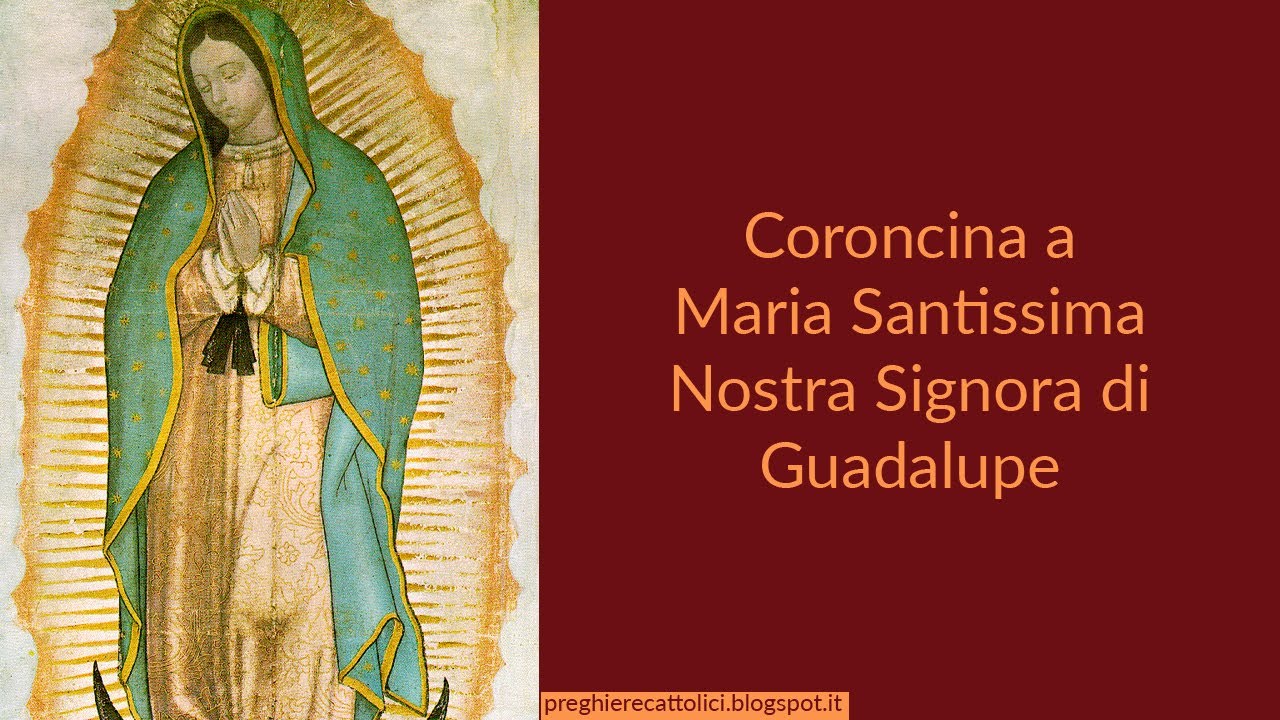 Coroncina a Maria Santissina Nostra Signora di Guadalupe