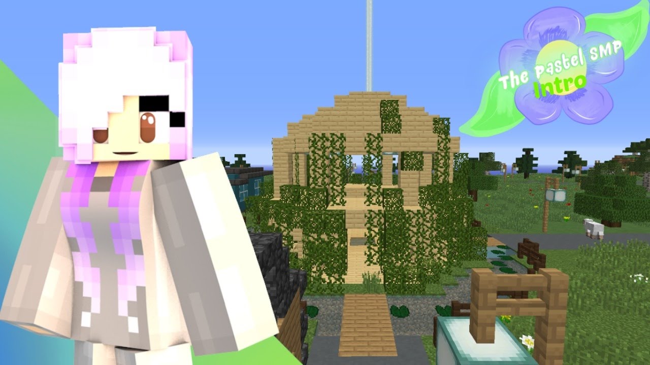 Pastel SMP Intro