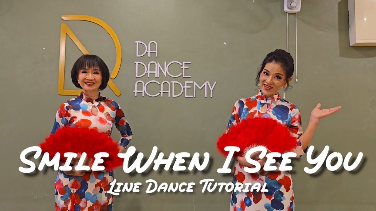 【Line Dance Tutorial】Smile When I See You 一見你就笑