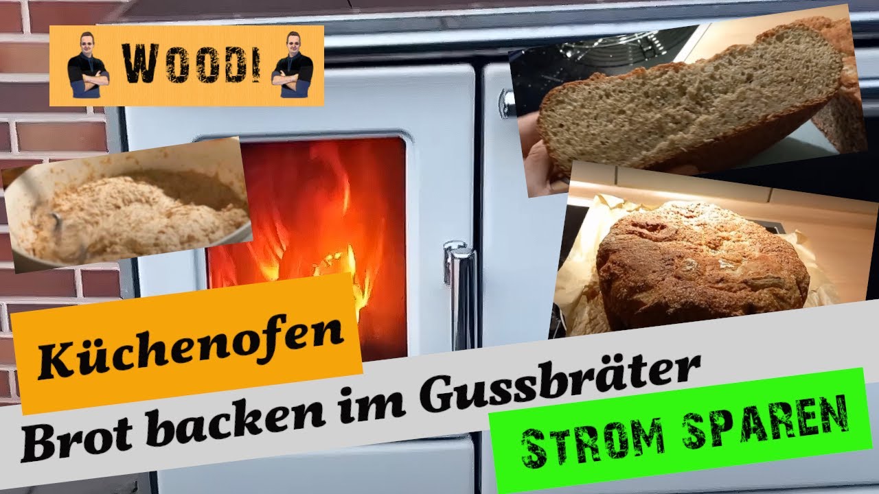 Küchenofen: Brot backen im Bräter aus Gusseisen - Outdoorküche backen mit Holz - Strom sparen -Woodi
