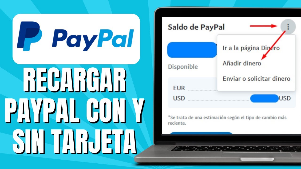 C&oacute;mo Recargar Saldo De PAYPAL Con Tarjeta O Sin Tarjeta
