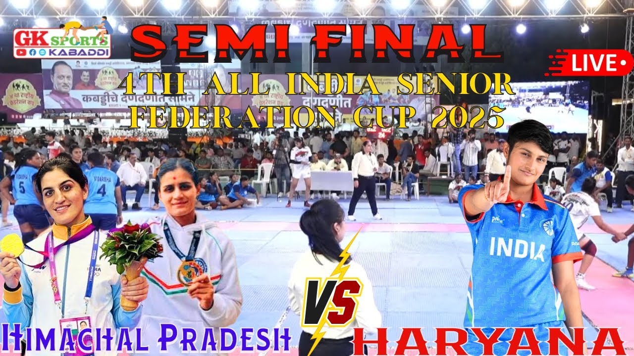 SEMI FINAL | Himachal Pradesh Vs Haryana | All India Senior Federation Cup Kabaddi Match Girls 2025