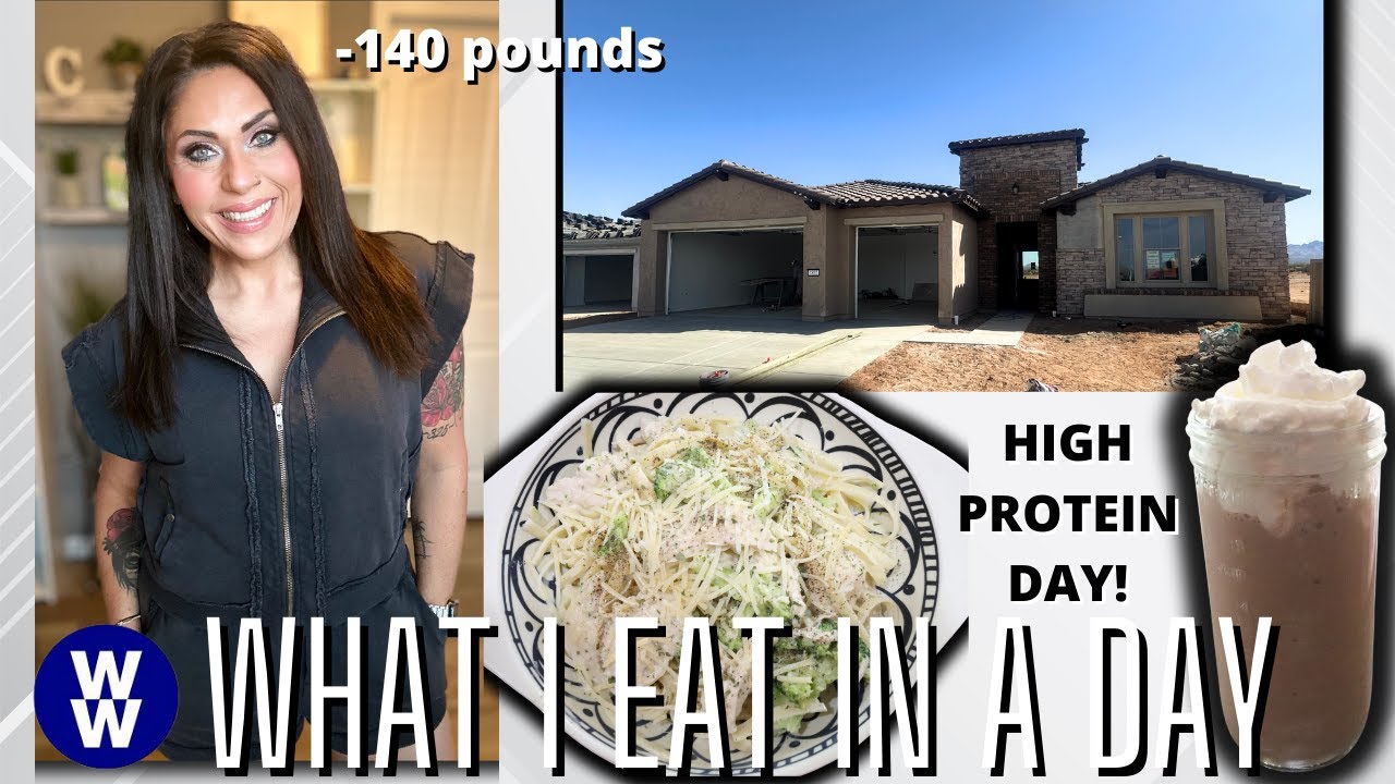 WHAT I EAT IN A DAY ON WW TO LOSE 140 POUNDS - HIGH PROTEIN DAY!! HOUSE UPDATES & CHICKEN ALFREDO!