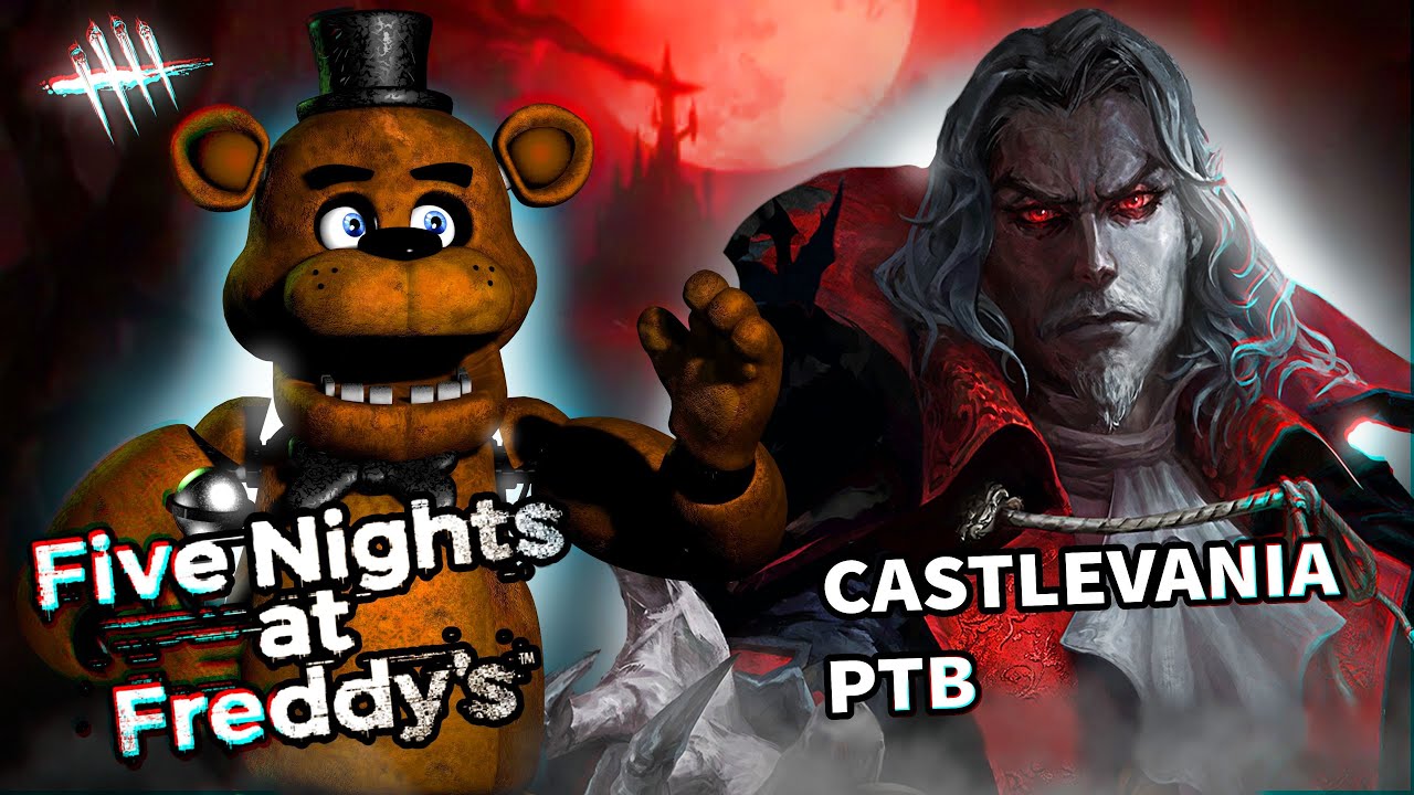 FIVE NIGHTS AT FREDDY'S and Castlevania PTB... | Dead By Daylight