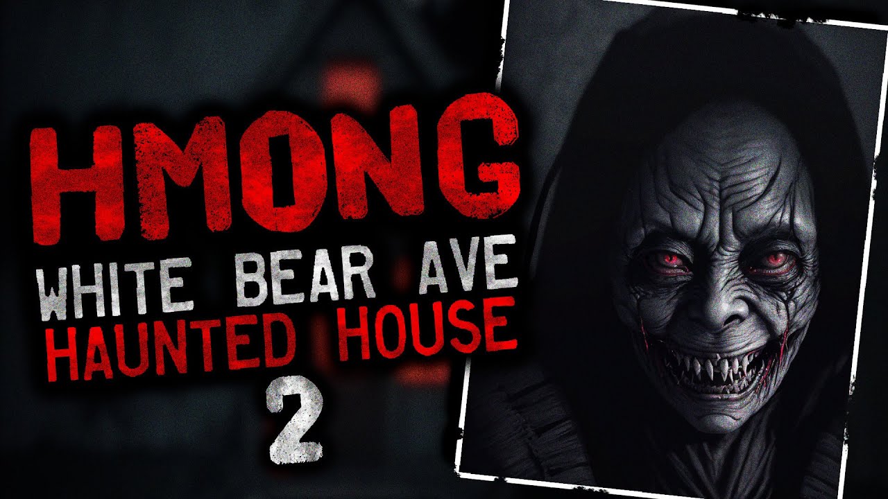 The Haunted House on WHITE BEAR AVE (PART 2) - Hmong Scary Ghost Story