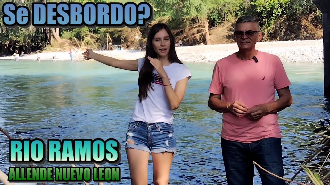 Se DESBORDO? Fuimos a ver como esta el RIO RAMOS 🌊 en Allende Nuevo Leon