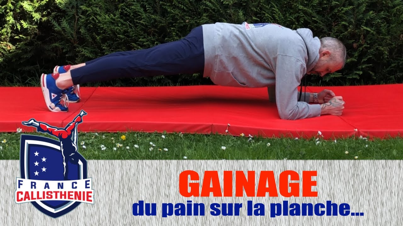Gainage en callisthénie : du pain sur la planche... progression de 29 exercices !