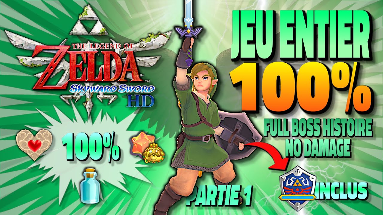 Guide complet Zelda Skyward Sword HD (FR) – Tout débloquer à 100% ! [Partie 1]