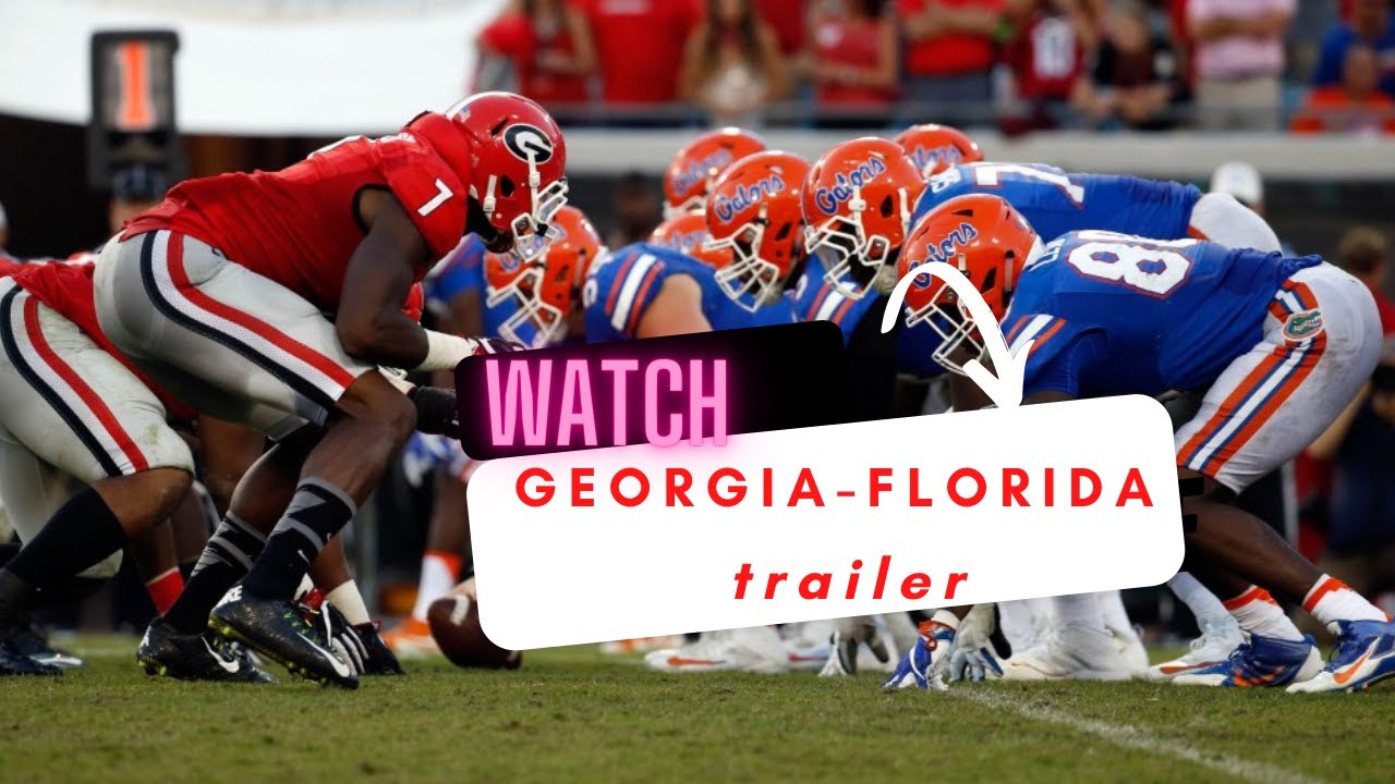 Just released: GEORGIA vs. Florida game trailer!
