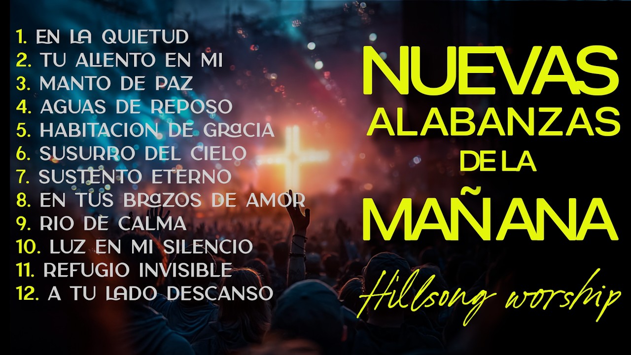 ALABANZAS DE LA MAÑANA 2026 🌅 Música Cristiana que Renueva el Corazón y Trae Paz al Alma