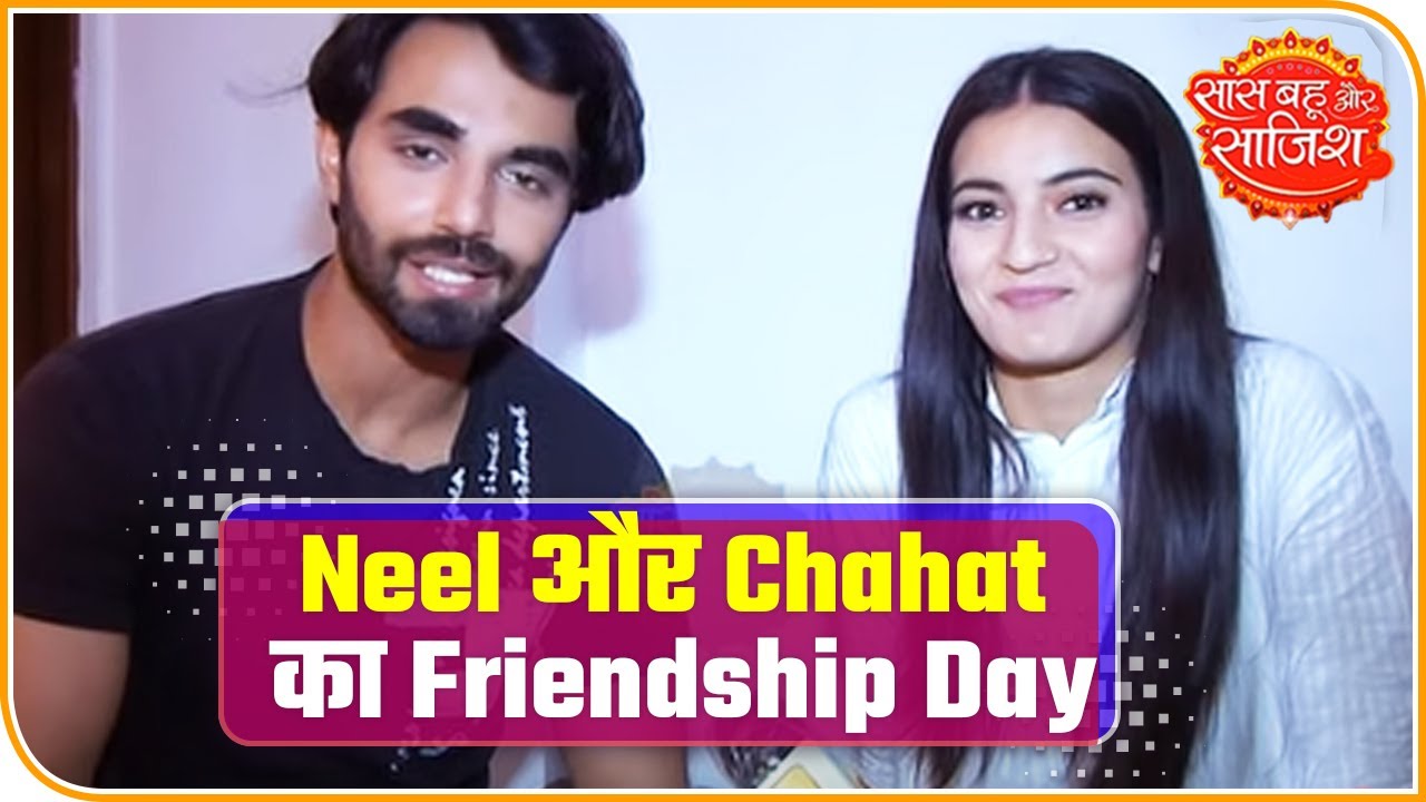 Neel and Chahat celebrate friendship day with SBS