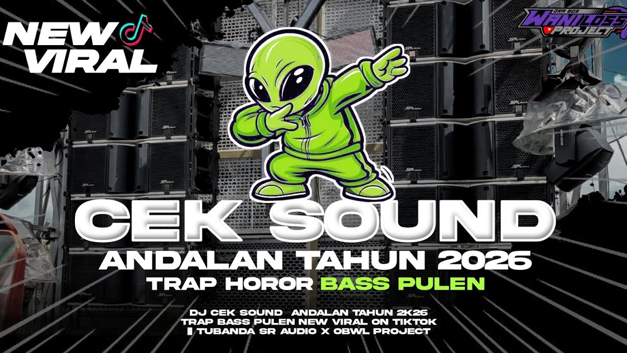 DJ CEK SOUND ANDALAN 2026 TRAP HOROR BASS PULEN || TUBANDA SR AUDIO X OBWL PROJECT